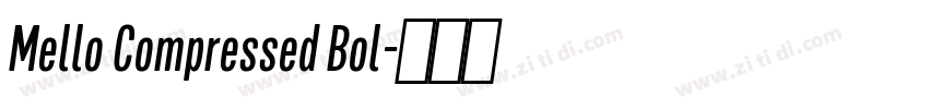 Mello Compressed Bol字体转换